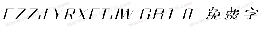 FZZJ YRXFTJW GB1 0字体转换